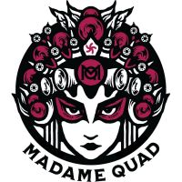 Madame Quad